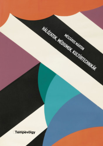 M�sz�ros M�rton - H�l�zatok, m�diumok kult�rtechnik�k