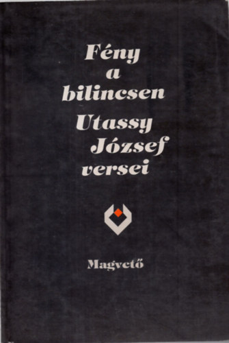 Utassy József - Fény a bilincsen