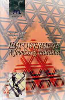 K. Blanchard; John P. Carlos; Alan Randolph - Empowerment - A felelssg hatalma