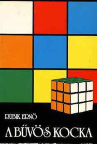 Rubik Ernő - A bűvös kocka (Rubik)