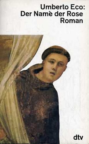 Umberto Eco - Der Name Der Rose