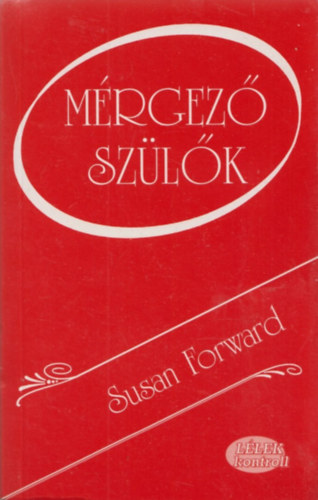 Susan Forward - Mrgez szlk