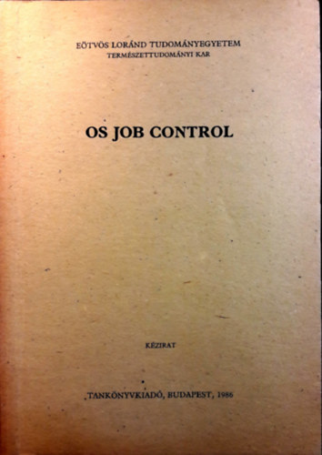 Blcsfldi Jzsef - Az OS Job Control