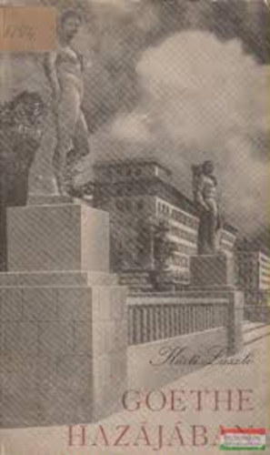 Kürti László - Goethe hazájában