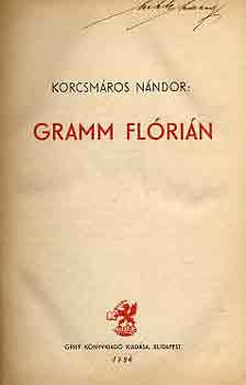 Korcsmros Nndor - Gramm Flrin