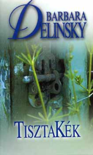 Barbara Delinsky - TisztaKék