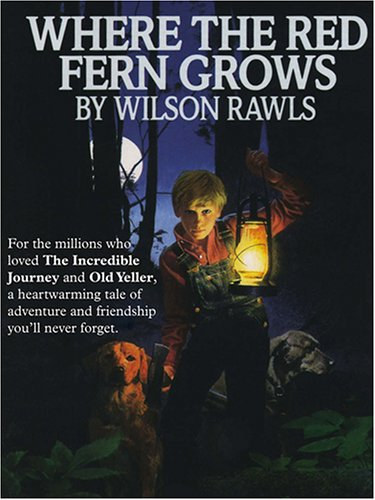 Wilson Rawls - Where the Red Fern Grows