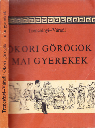 Trencsnyi-Vradi - kori grgk mai gyerekek