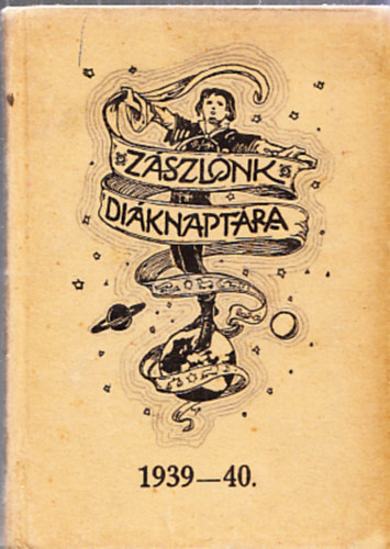 Z�szl�nk di�knapt�ra 1939-40