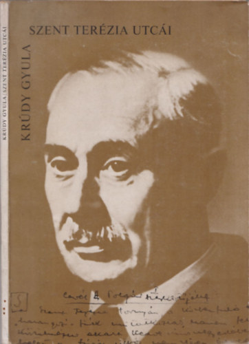 Kr�dy Gyula - Szent Ter�zia utc�i - Barta Andr�s aj�nd�koz� soraival