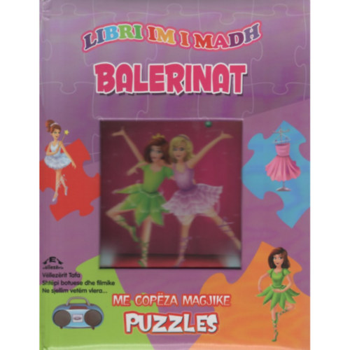 Taulant Tafa Eri Tafa - Libri Im I Madh Balerinat - Me Copeza Magjike Puzzles (Puzzle book)