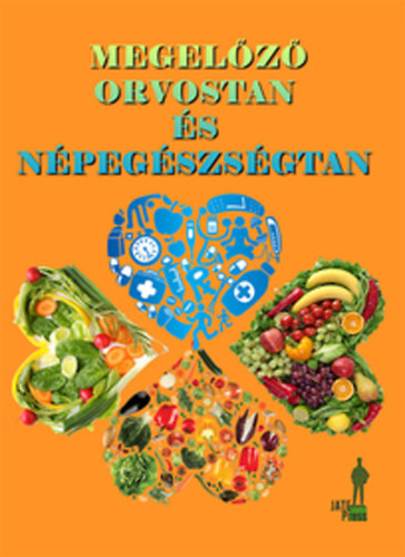 Paulik Edit - Megel�z� orvostan �s n�peg�szs�gtan