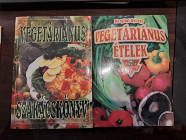Hargitai Gyrgy Verhczki Istvn - 2 db szakcsknyv: Vegetrinus szakcsknyv+Vegetrinus telek