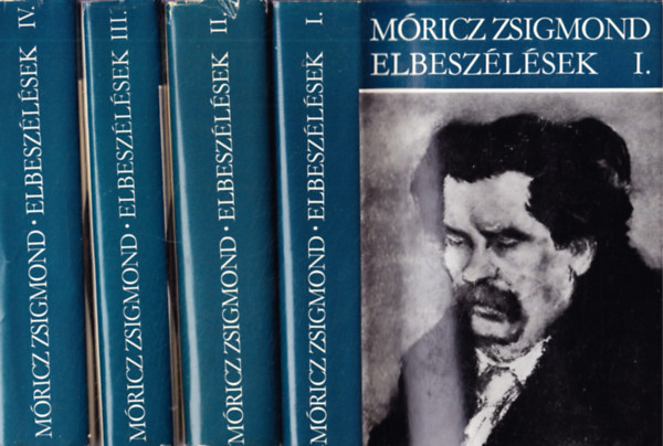 M�ricz Zsigmond - M�ricz Zsigmond elbesz�l�sek I-IV.
