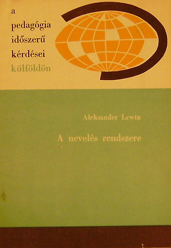 Aleksander Lewin - A nevels rendszere