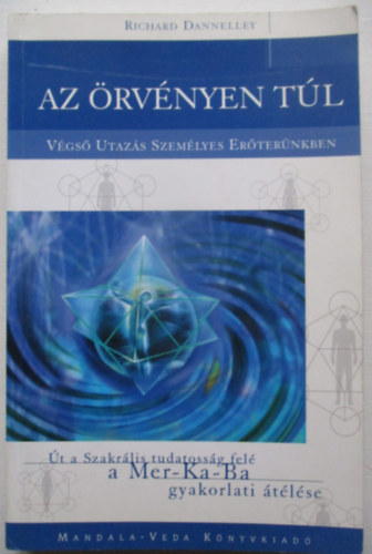 Richard Dannelley - Az �rv�nyen t�l