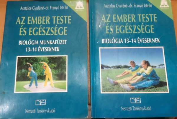 Asztalos Gyuln Dr.Frany Istvn - Az ember teste s egszsge - Biolgia 13-14 veseknek Tanknyv (Rsz: 01033) + munkafzet (01033/M)