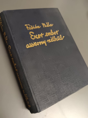 Fbin Bla - Ezer ember asszony nlkl