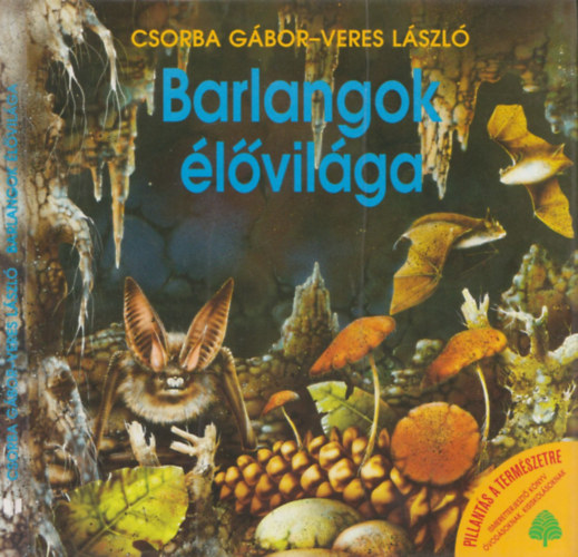 Csorba G�bor -Veres L�szl� - Barlangok �l�vil�ga
