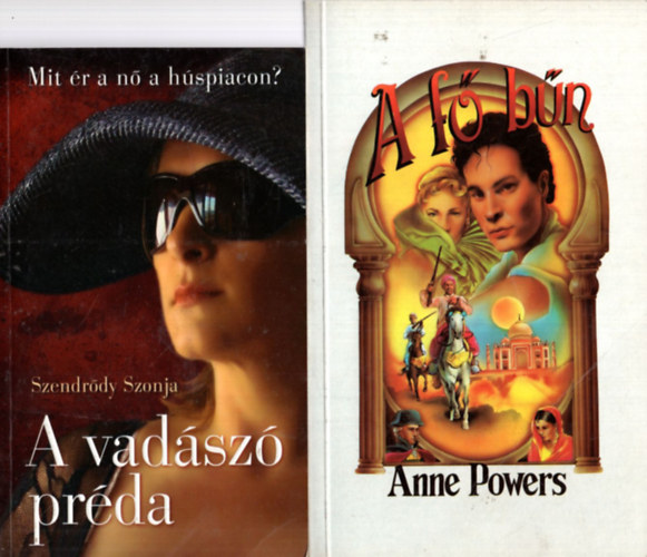 Robina Mash, Anne Powers, Sveva Casati Modignani Szendrdy Szonja - 4 db regny: A vadsz prda, Adjtok vissza a gyermekemet!, A f bn, Fekete hatty