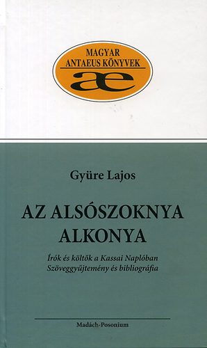 Gy�re Lajos - Az als�szoknya alkonya