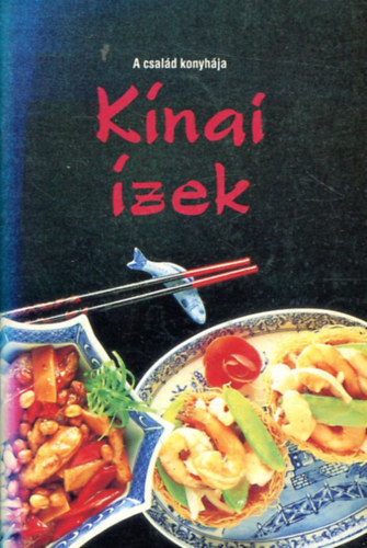 K�nai �zek (A csal�d konyh�ja)