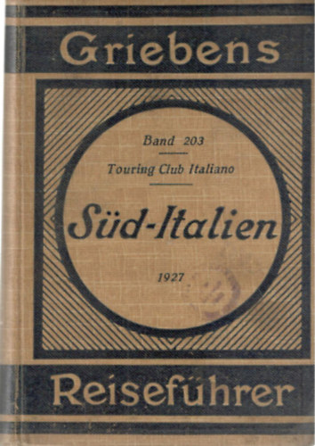 Grieben's Reisef�hrer. S�d-Italien
