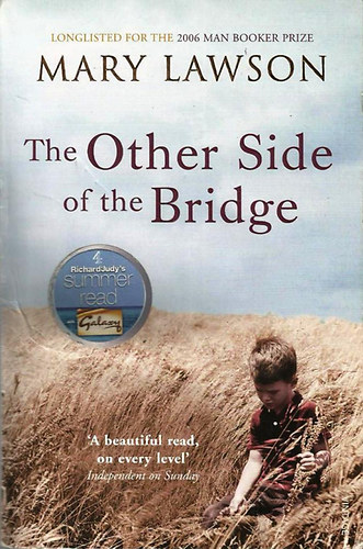 Mary Lawson - The Other Side of the Bridge