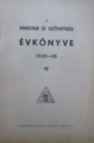 A Magyar S Szvetsg vknyve 1939-40