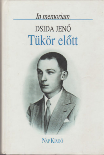 Pomogts Bla - Tkr eltt. In memoriam Dsida Jen