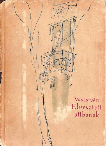 Vas Istv�n - Elvesztett otthonok