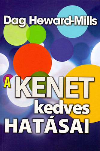 Dag Heward-Mills - A kenet kedves hatsai