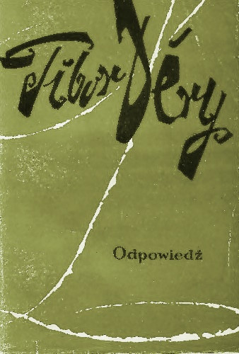 Tibor Déry - Odpowiedź (Felelet)