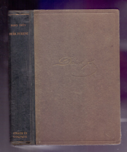 Egry Ir�n - De�k Ferenc - T�rt�neti arck�p
