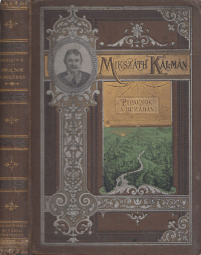 Miksz�th K�lm�n - Pipacsok a buz�ban (Miksz�th K�lm�n munk�i) (Gottermayer k�t�s)