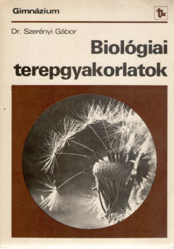 Dr. Szernyi Gbor - Biolgiai terepgyakorlatok