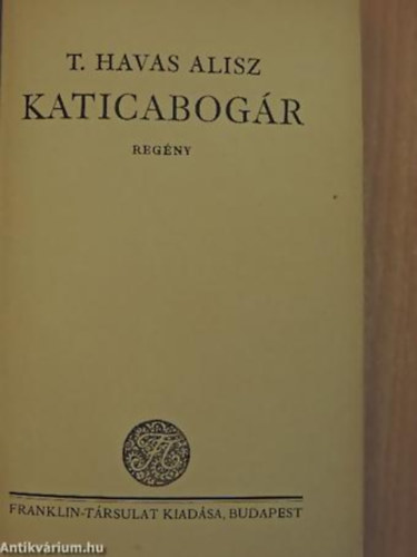 T. Havas Alisz - Katicabogr