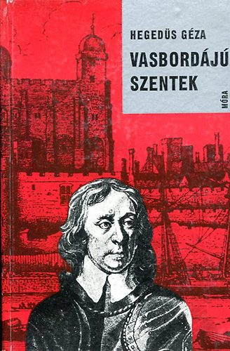 Heged�s G�za - Vasbord�j� szentek