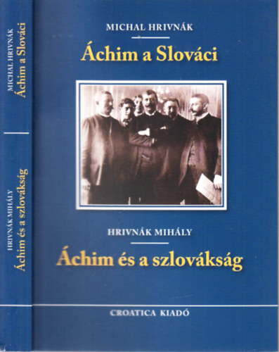 Hrivn�k Mih�ly  (szerk.) - �chim �s a szlov�ks�g (magyar-szlov�k nyelv�)