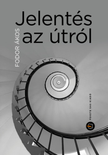 Fodor �kos - Jelent�s az �tr�l