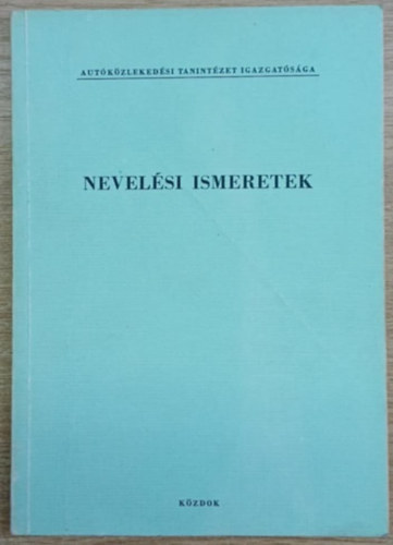 Tóth Ferenc László - Nevelési ismeretek