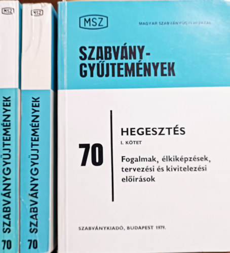 B�nki Tam�s - Hegeszt�s I-III. - Szabv�nygy�jtem�nyek 70.