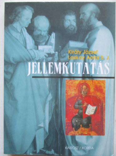 Kiry J.-Laskay A. - Jellemkutats