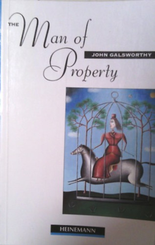 John Galsworthy - The Man of Property (Upper level)