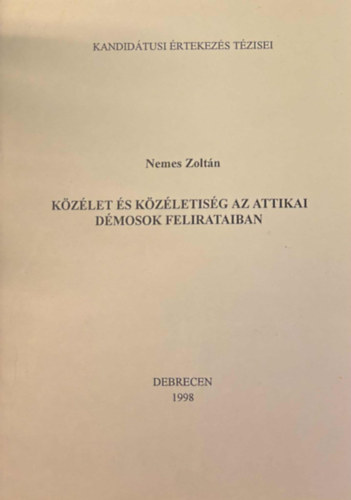 Nemes Zolt�n - K�z�let �s k�z�letis�g az attikai d�monosok felirataiban