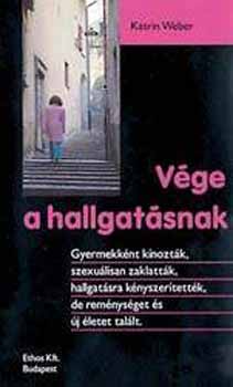 Katrin Weber - Vge a hallgatsnak