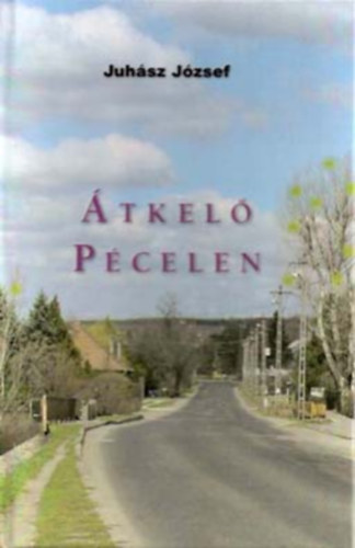 Juhsz Jzsef - tkel Pcelen