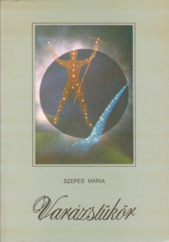 Szepes Mária - Varázstükör