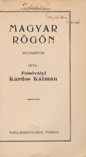 Kardos K�lm�n fes�v�lyi - Magyar r�g�n - k�ltem�nyek