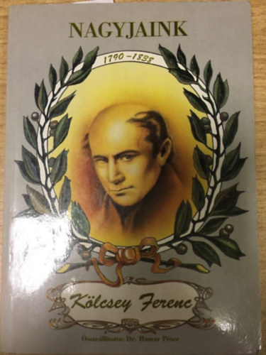 Nagyjaink - K�lcsey Ferenc